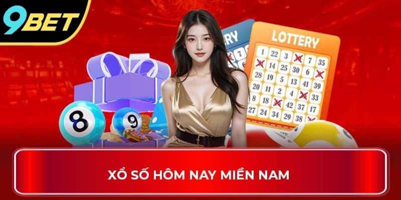Xổ số hôm nay miền Nam 